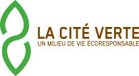 La Cité Verte : Un milieu de vie écoresponsable