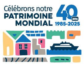 Célébrons notre patrimoine mondial. 40 ans. 1985-2025.